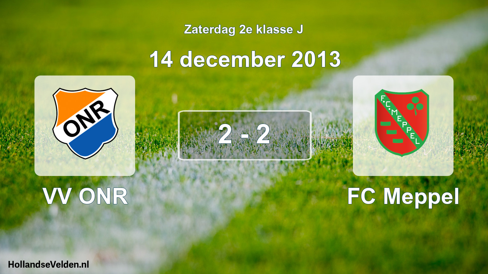 Total number of matches played: VV ONR - FC Meppel 2 - 2 (14 December 2013)