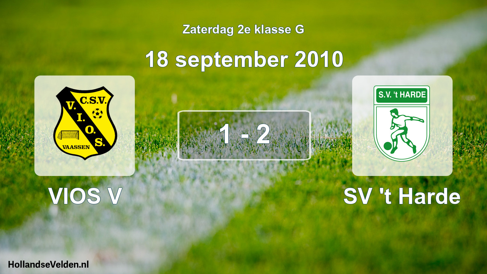 Total number of matches played: VIOS V - SV 't Harde 1 - 2 (18 September 2010)