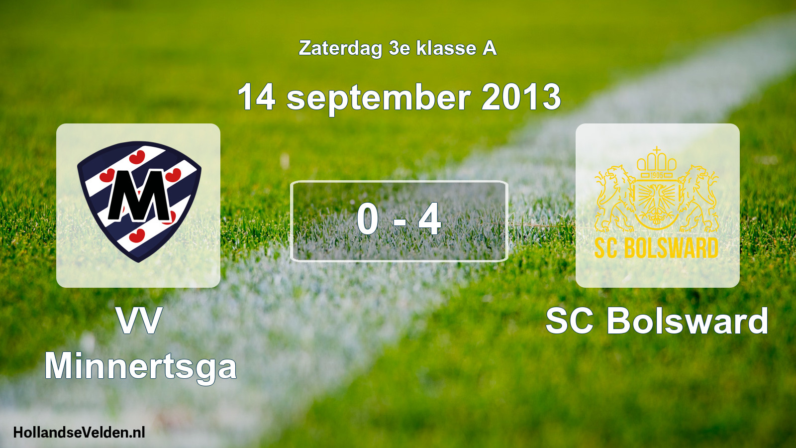 Total number of matches played: VV Minnertsga - SC Bolsward 0 - 4 (14 September 2013)