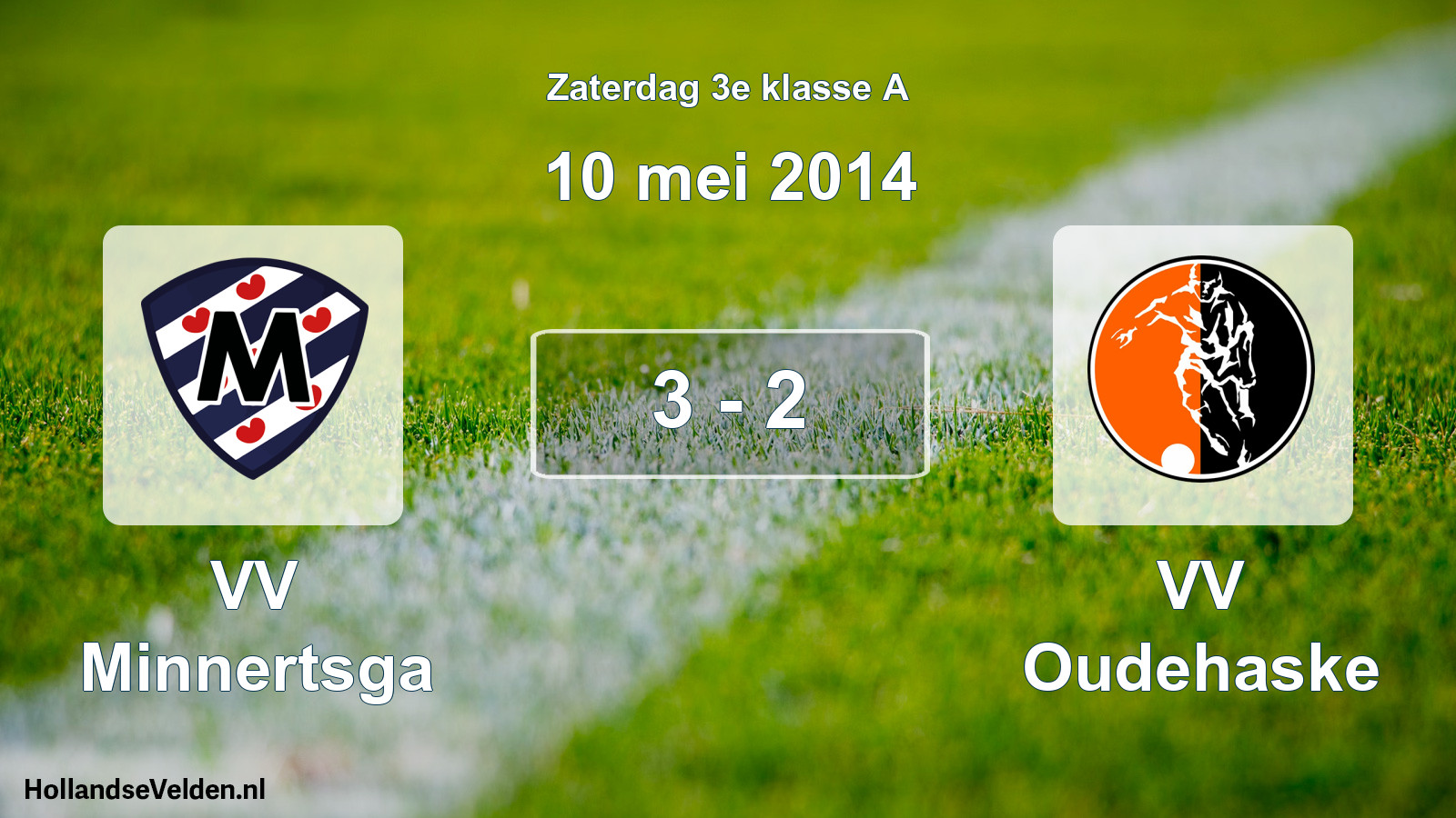 Total number of matches played: VV Minnertsga - VV Oudehaske 3 - 2 (10 May 2014)