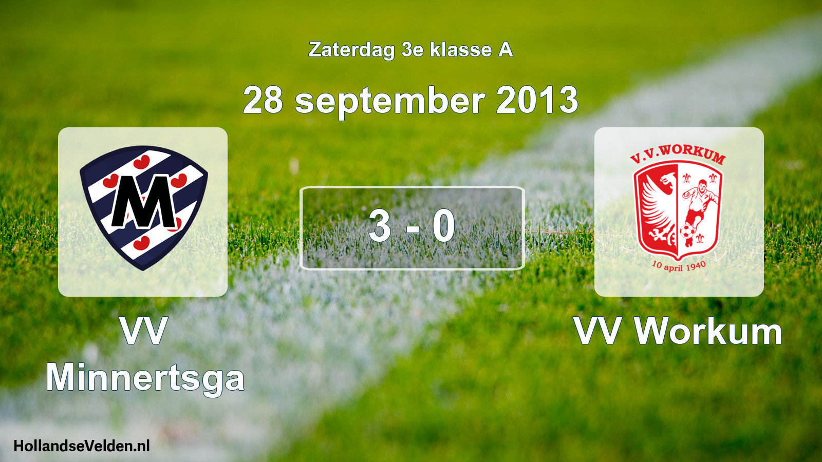 Total number of matches played: VV Minnertsga - VV Workum 3 - 0 (28 September 2013)