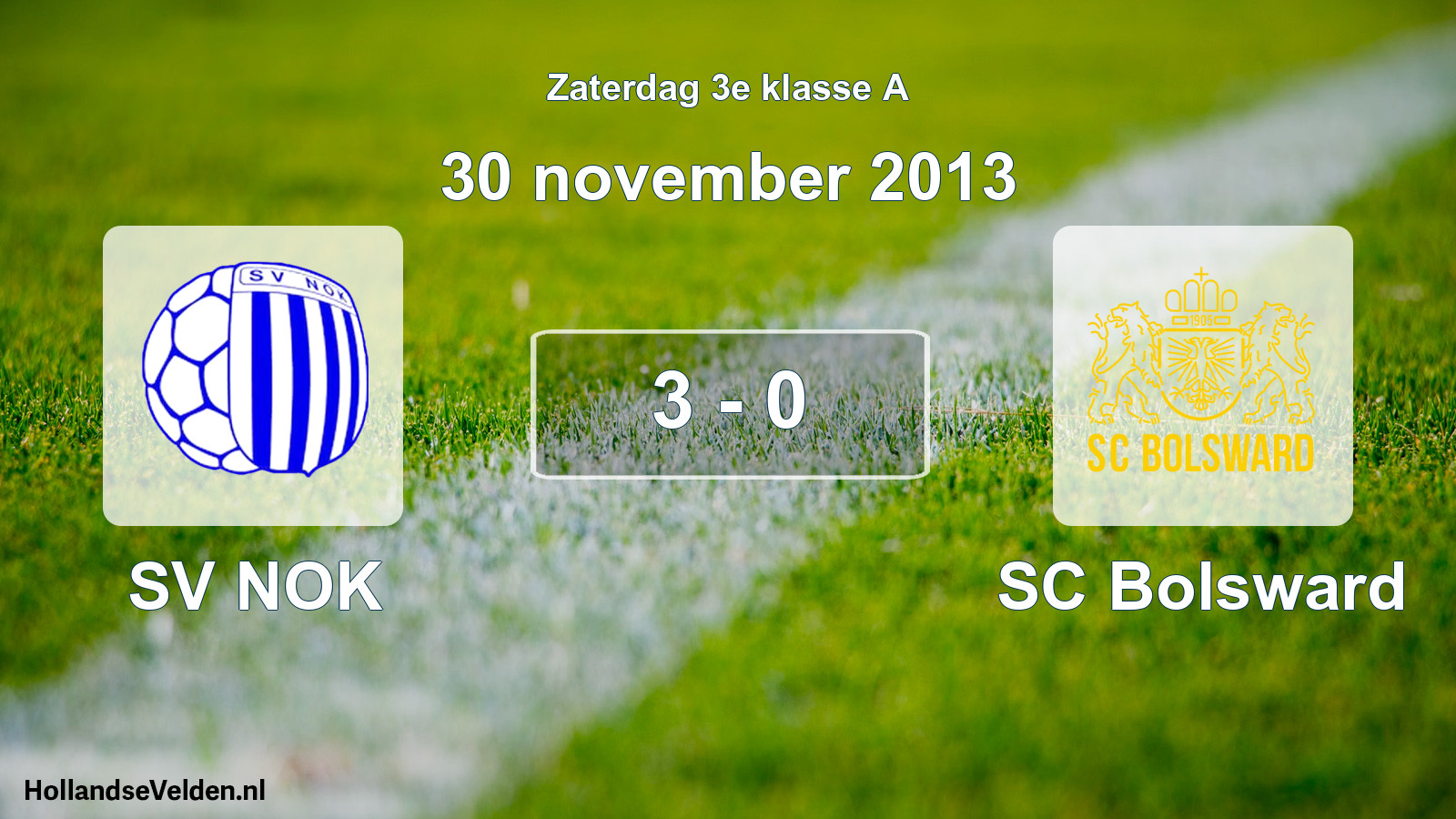 Total number of matches played: SV NOK - SC Bolsward 3 - 0 (30 November 2013)