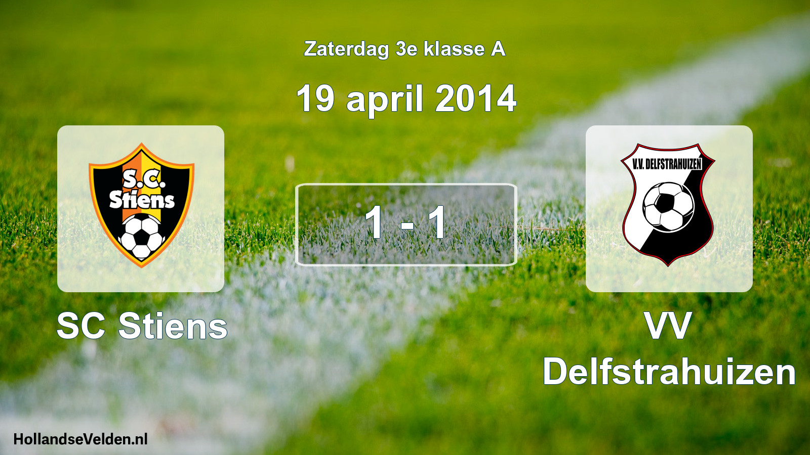 Total number of matches played: SC Stiens - VV Delfstrahuizen 1 - 1 (19 April 2014)