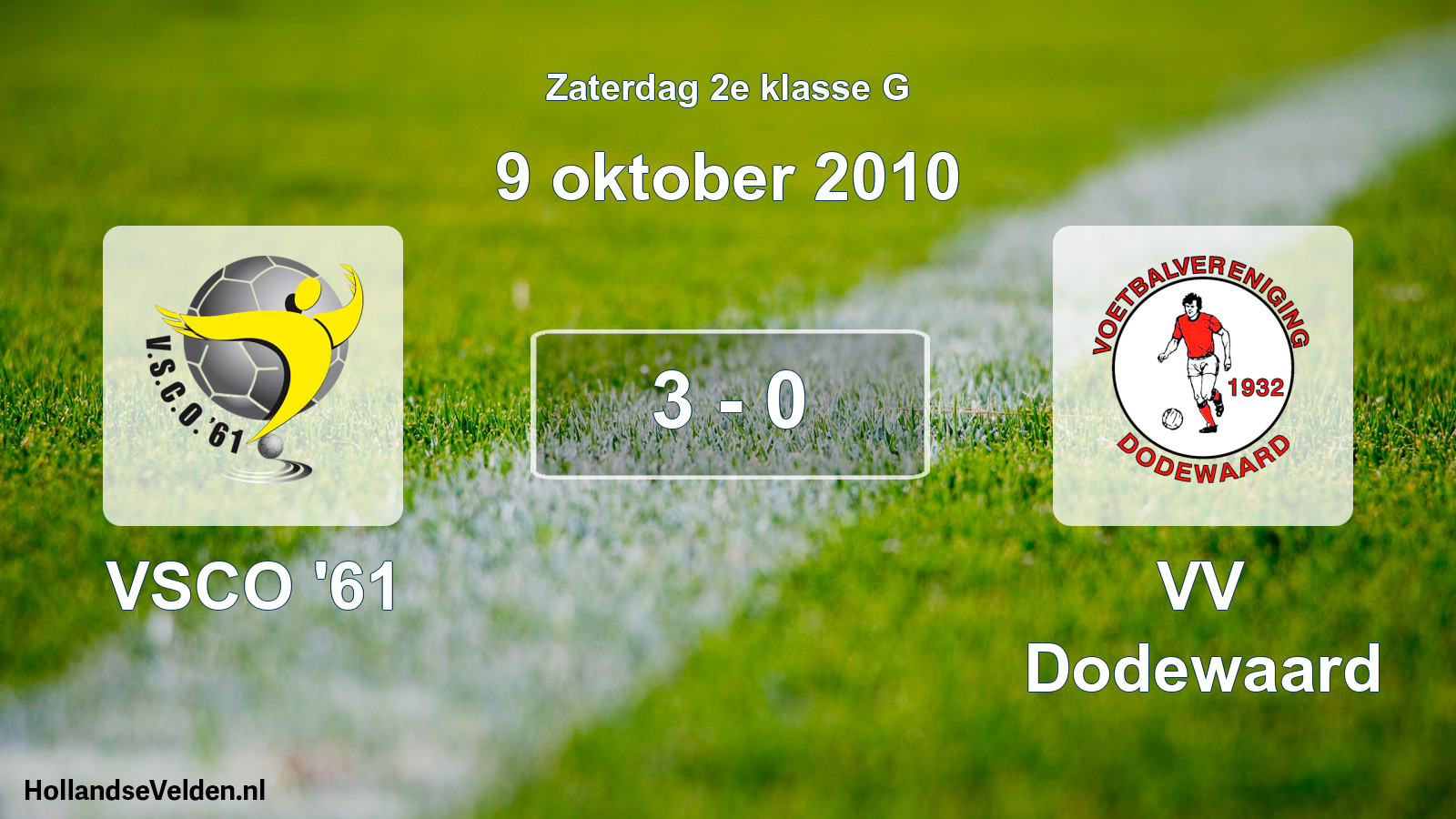 Total number of matches played: VSCO '61 - VV Dodewaard 3 - 0 (9 October 2010)