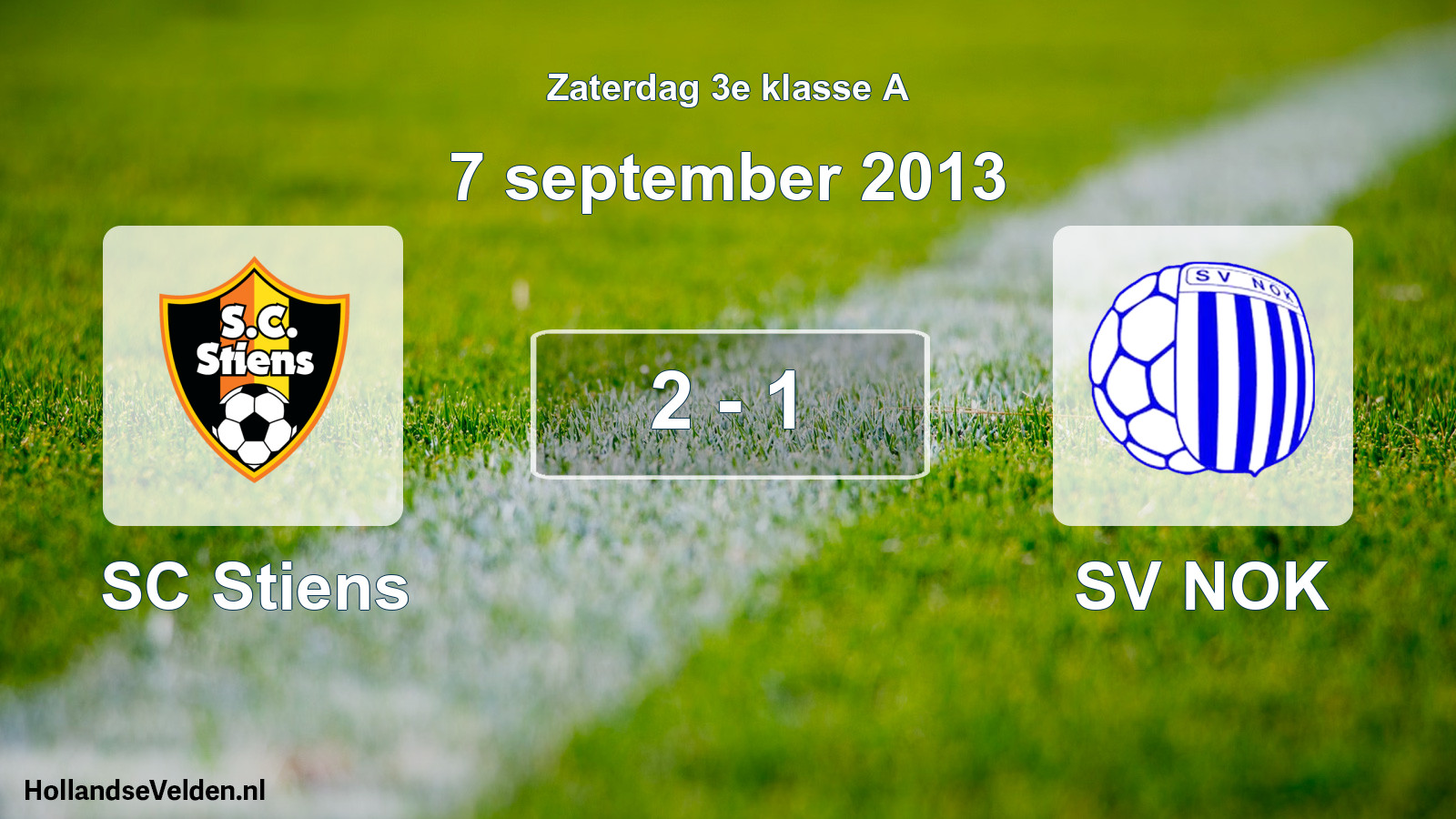 Total number of matches played: SC Stiens - SV NOK 2 - 1 (7 September 2013)