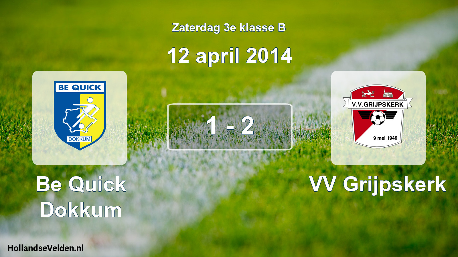 Total number of matches played: Be Quick Dokkum - VV Grijpskerk 1 - 2 (12 April 2014)