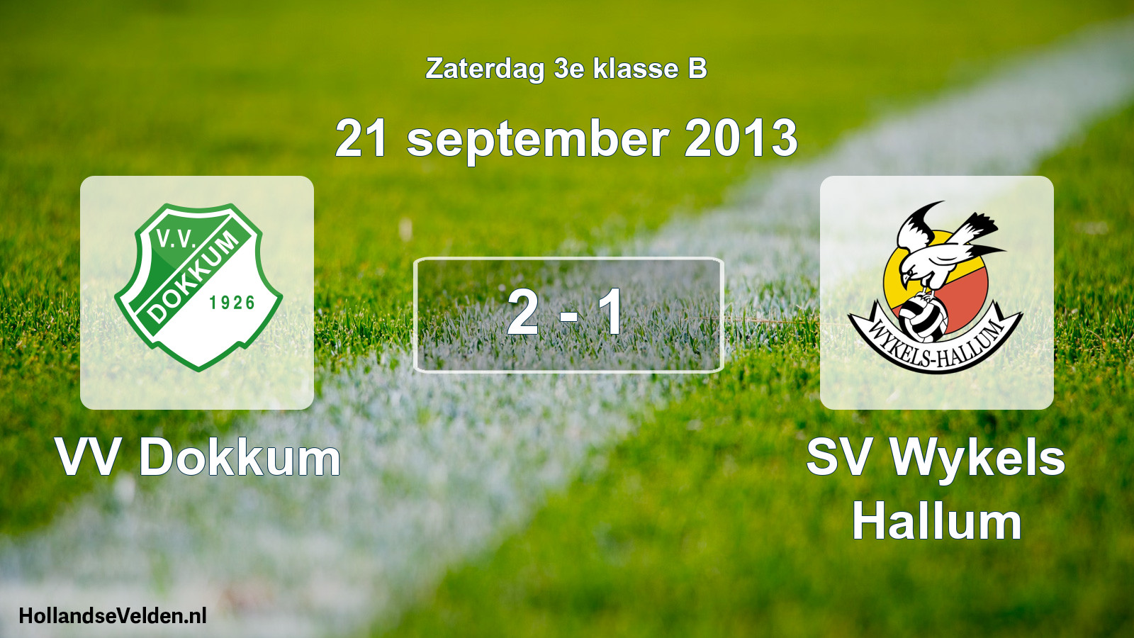 Total number of matches played: VV Dokkum - SV Wykels Hallum 2 - 1 (21 September 2013)
