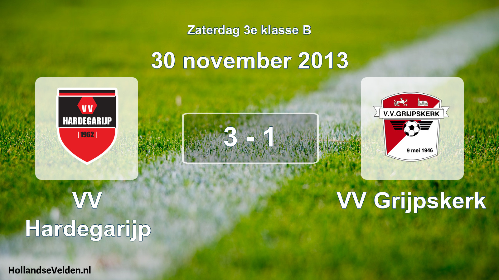 Total number of matches played: VV Hardegarijp - VV Grijpskerk 3 - 1 (30 November 2013)