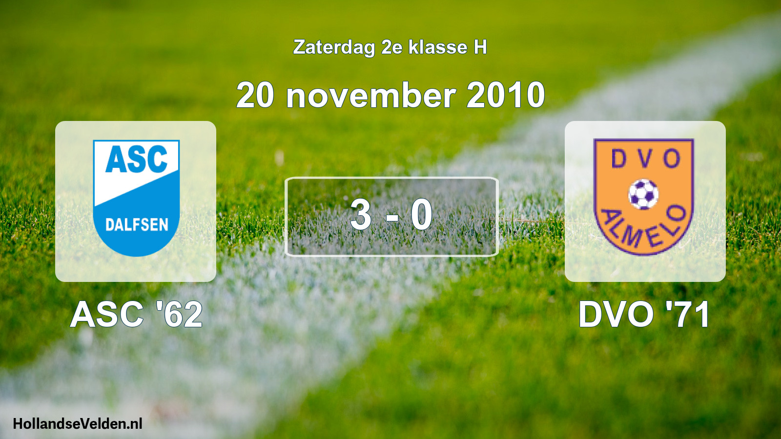 Total number of matches played: ASC '62 - DVO '71 3 - 0 (20 November 2010)