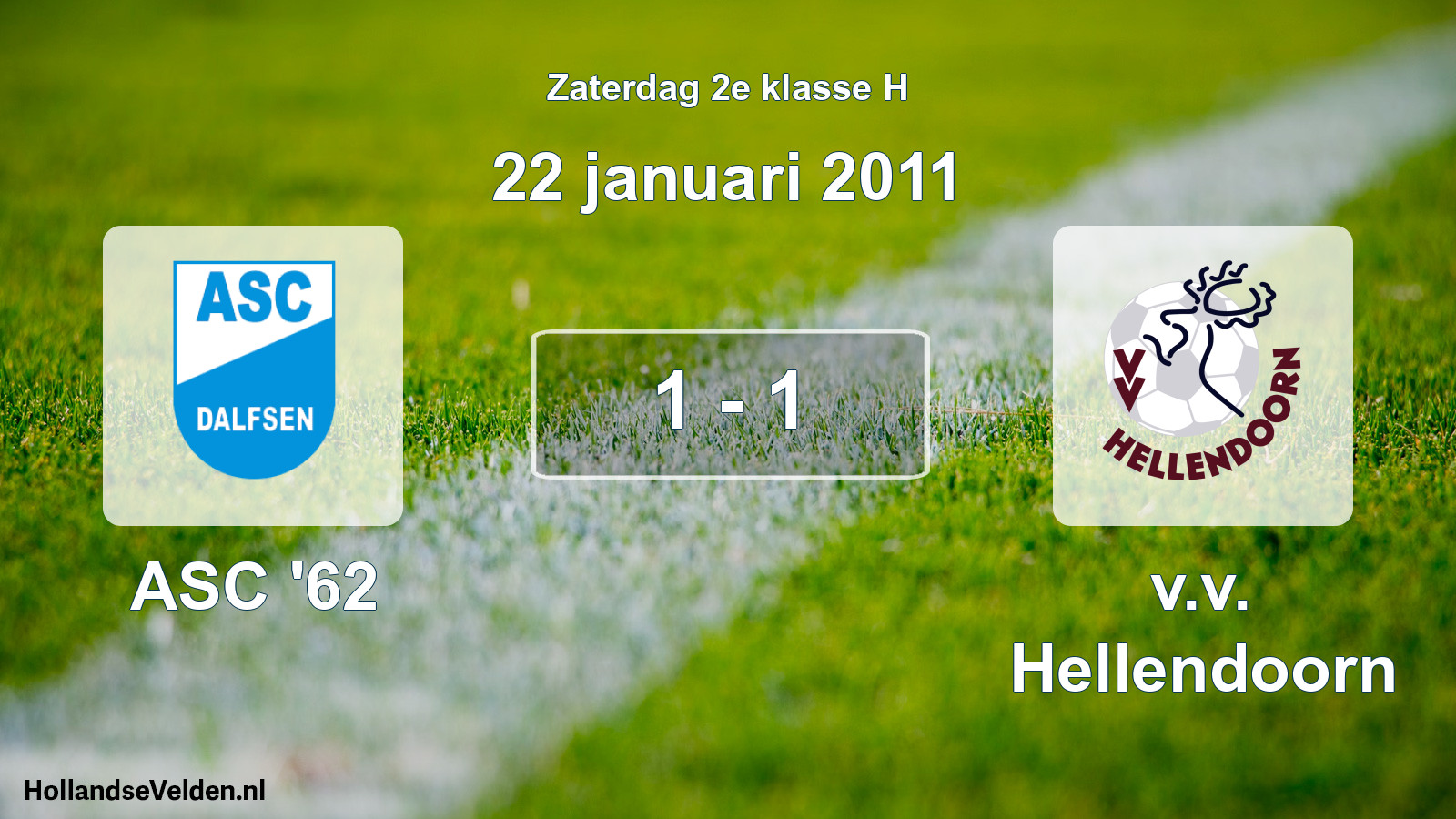 Total number of matches played: ASC '62 - v.v. Hellendoorn 1 - 1 (22 January 2011)