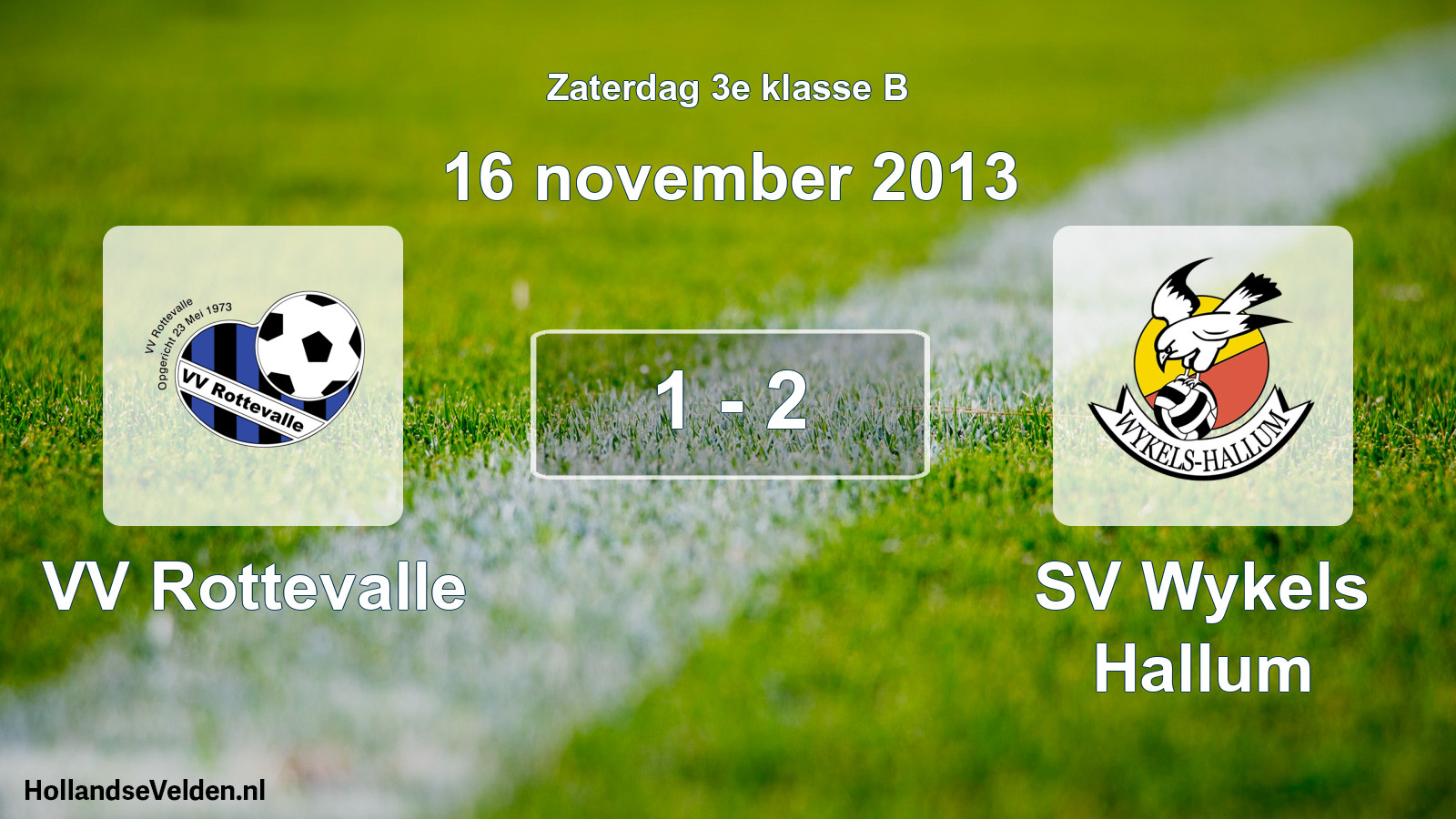 Total number of matches played: VV Rottevalle - SV Wykels Hallum 1 - 2 (16 November 2013)