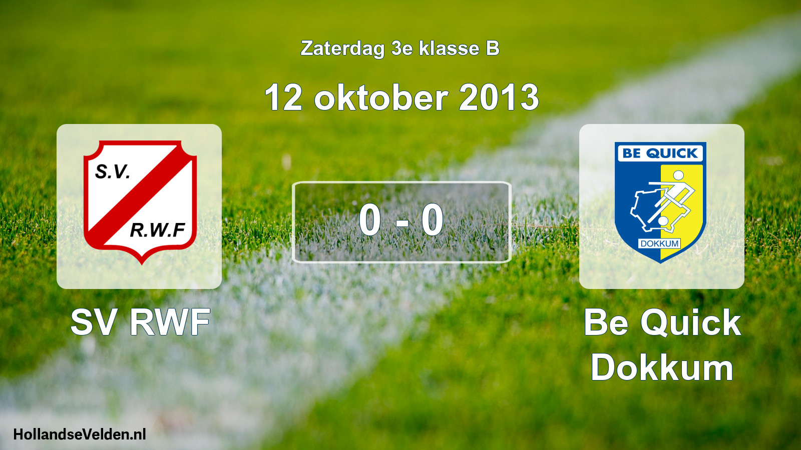 Total number of matches played: SV RWF - Be Quick Dokkum 0 - 0 (12 October 2013)