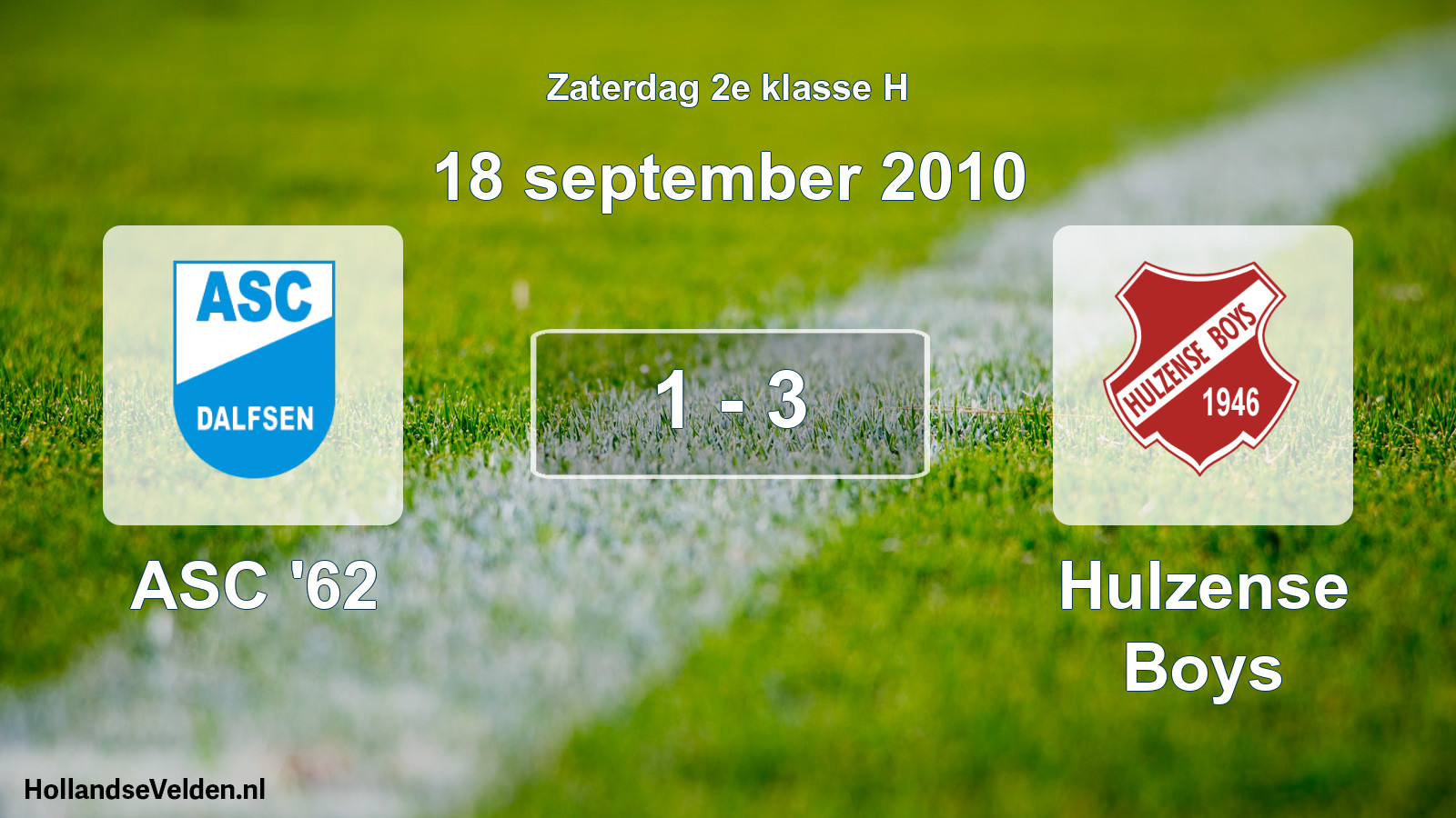 Total number of matches played: ASC '62 - Hulzense Boys 1 - 3 (18 September 2010)