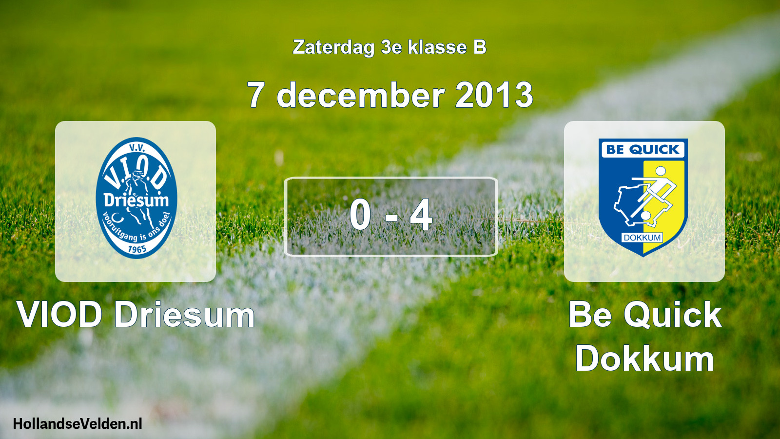 Total number of matches played: VIOD Driesum - Be Quick Dokkum 0 - 4 (7 December 2013)