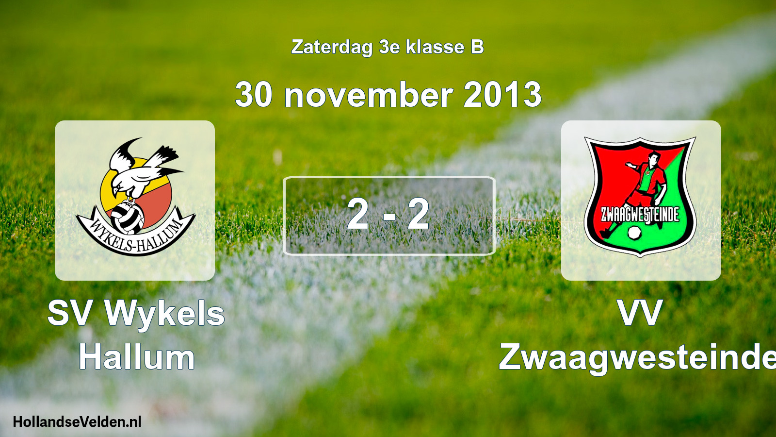 Total number of matches played: SV Wykels Hallum - VV Zwaagwesteinde 2 - 2 (30 November 2013)
