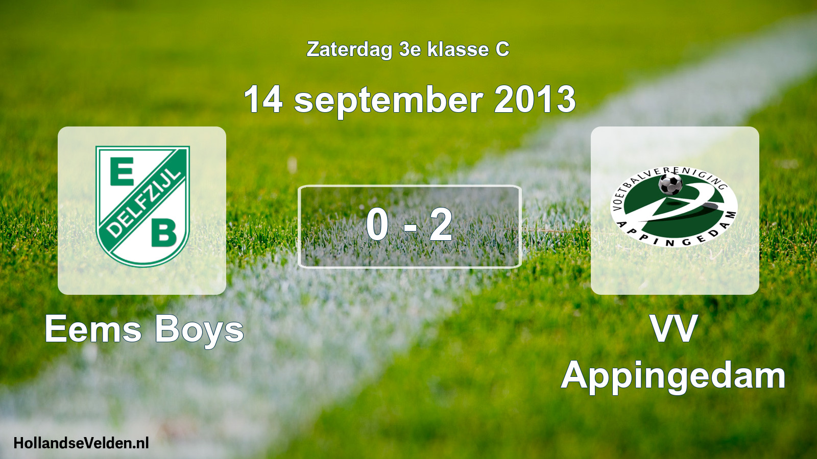 Total number of matches played: Eems Boys - VV Appingedam 0 - 2 (14 September 2013)
