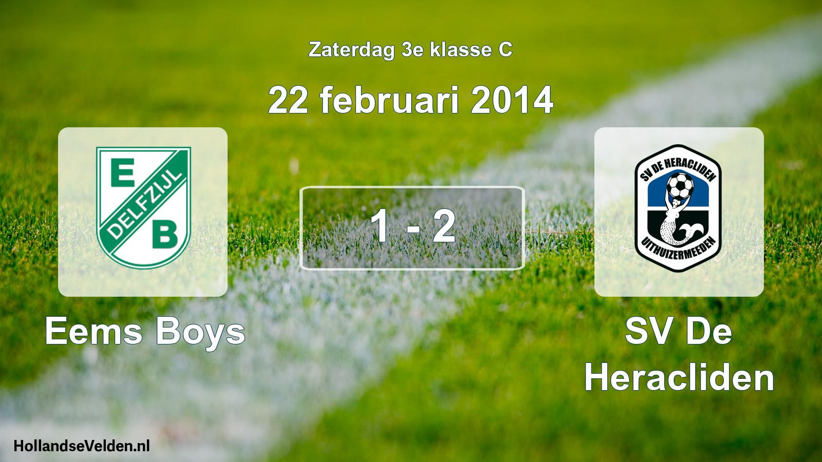 Total number of matches played: Eems Boys - SV De Heracliden 1 - 2 (22 February 2014)