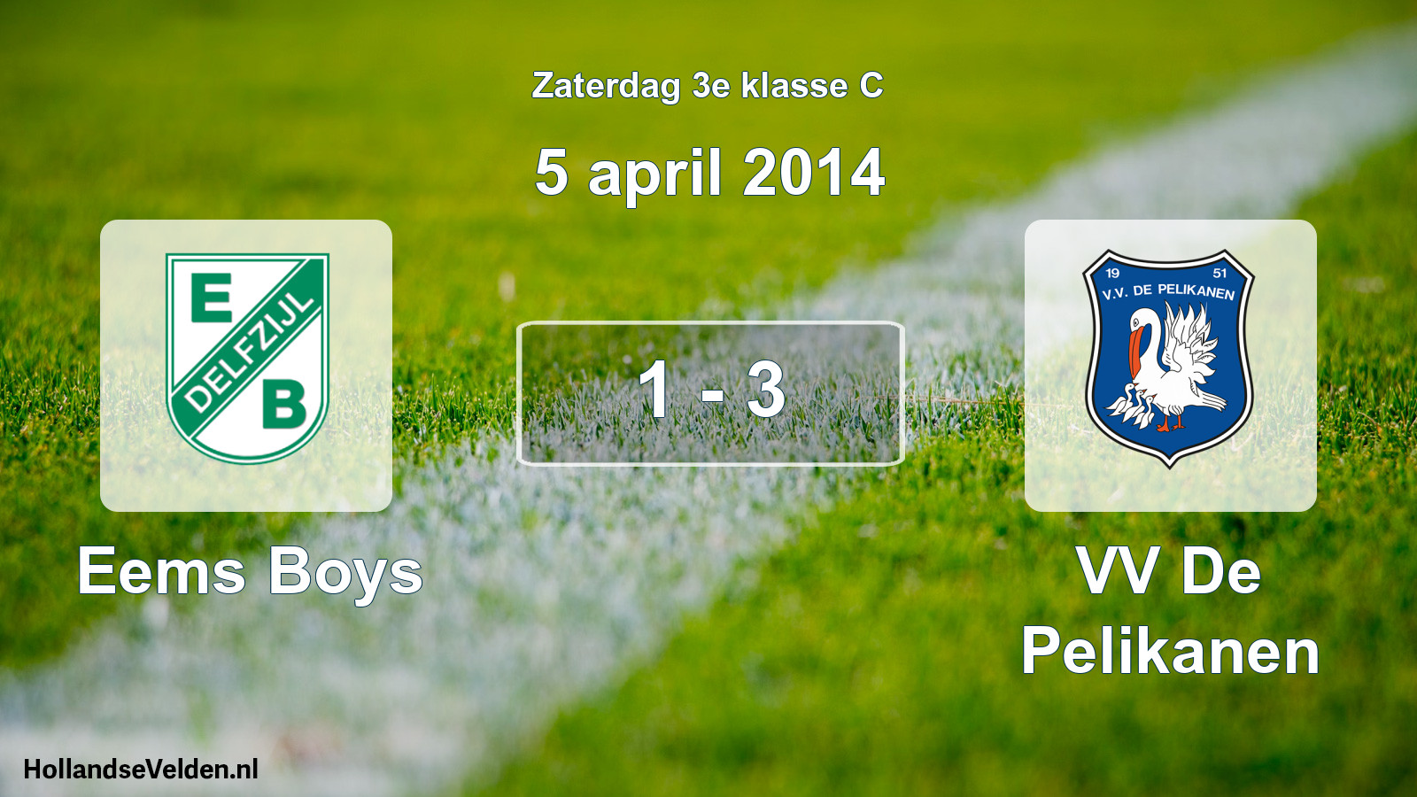 Total number of matches played: Eems Boys - VV De Pelikanen 1 - 3 (5 April 2014)