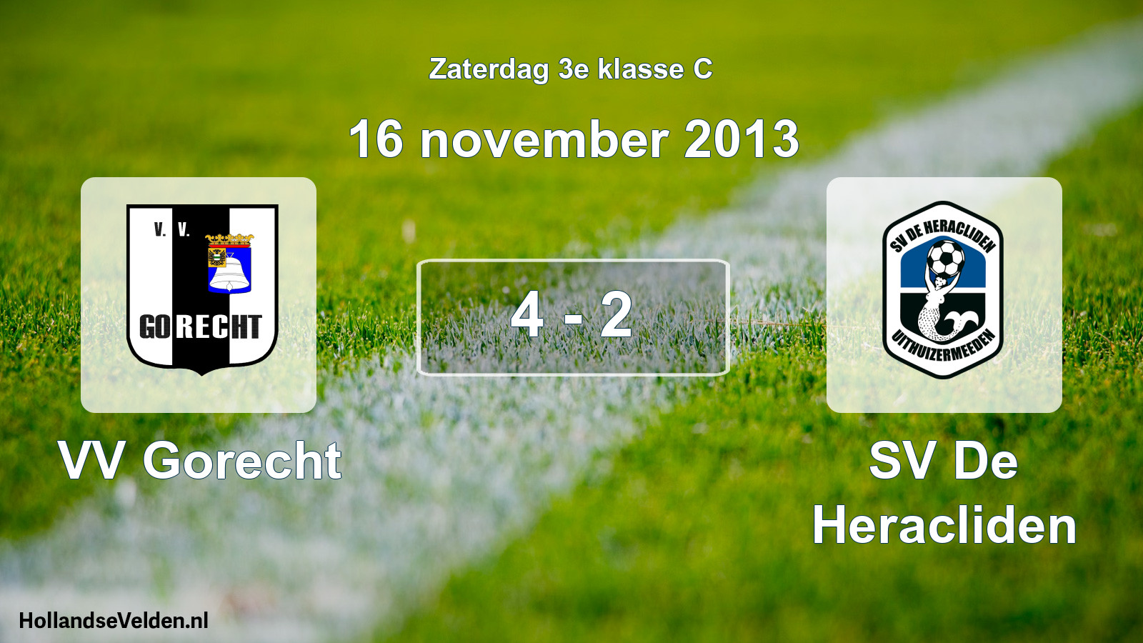 Total number of matches played: VV Gorecht - SV De Heracliden 4 - 2 (16 November 2013)