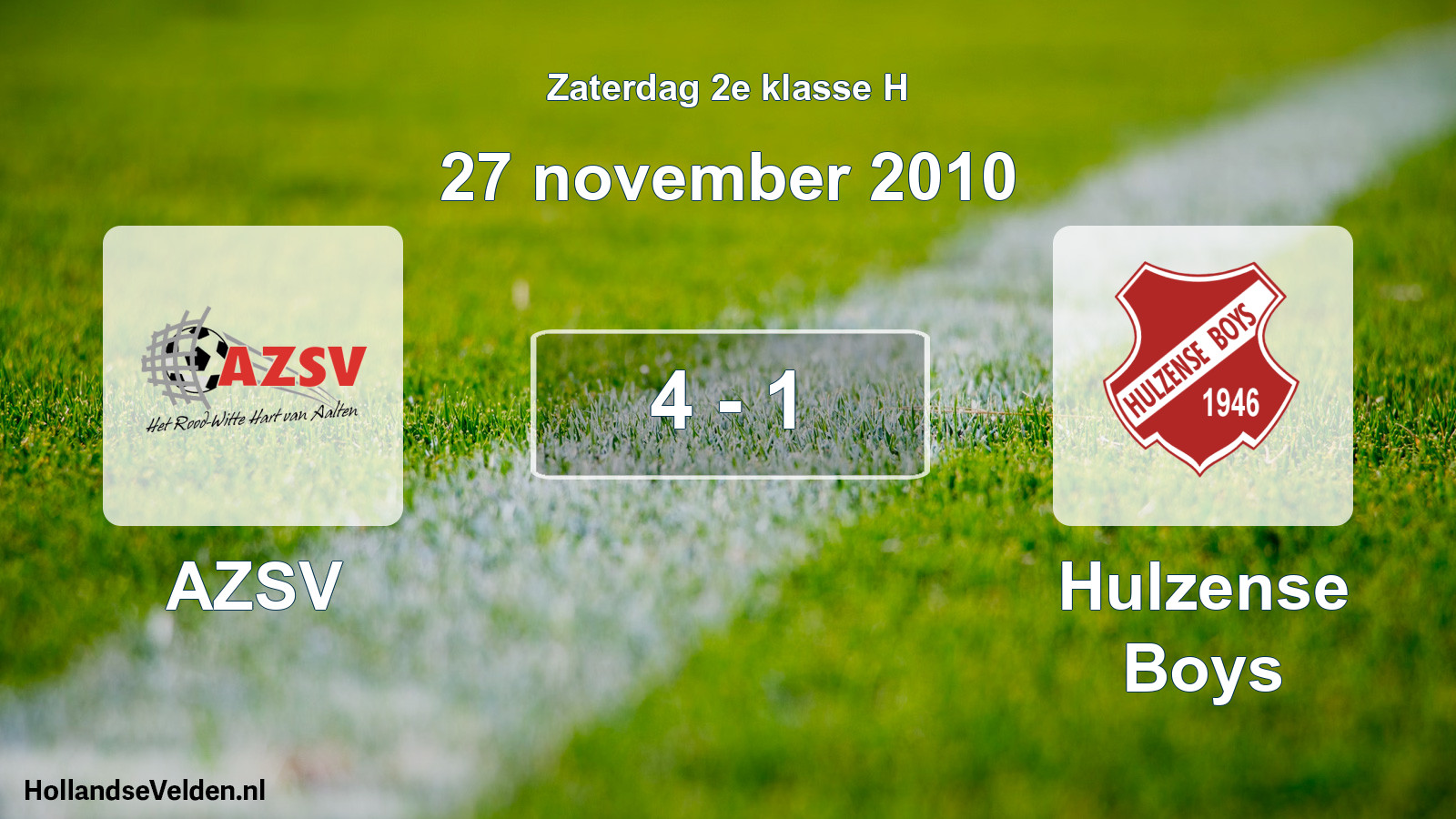 Total number of matches played: AZSV - Hulzense Boys 4 - 1 (27 November 2010)