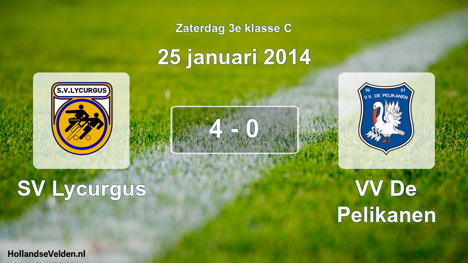 Total number of matches played: SV Lycurgus - VV De Pelikanen 4 - 0 (25 January 2014)