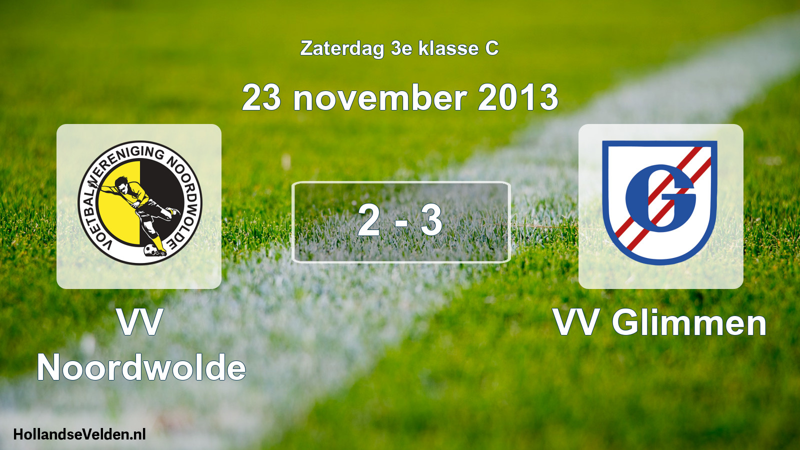 Total number of matches played: VV Noordwolde - VV Glimmen 2 - 3 (23 November 2013)