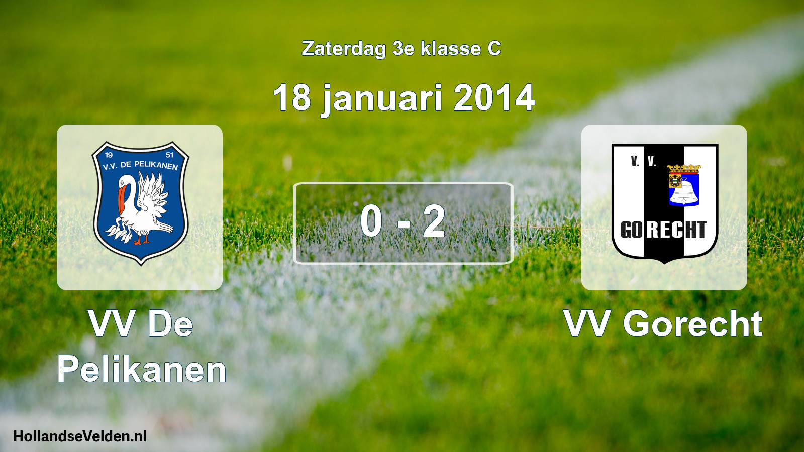 Total number of matches played: VV De Pelikanen - VV Gorecht 0 - 2 (18 January 2014)