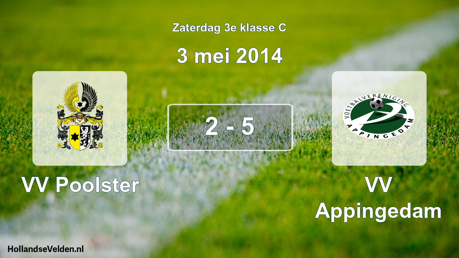 Total number of matches played: VV Poolster - VV Appingedam 2 - 5 (3 May 2014)
