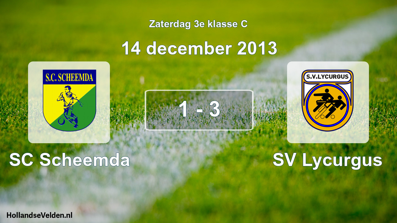 Total number of matches played: SC Scheemda - SV Lycurgus 1 - 3 (14 December 2013)