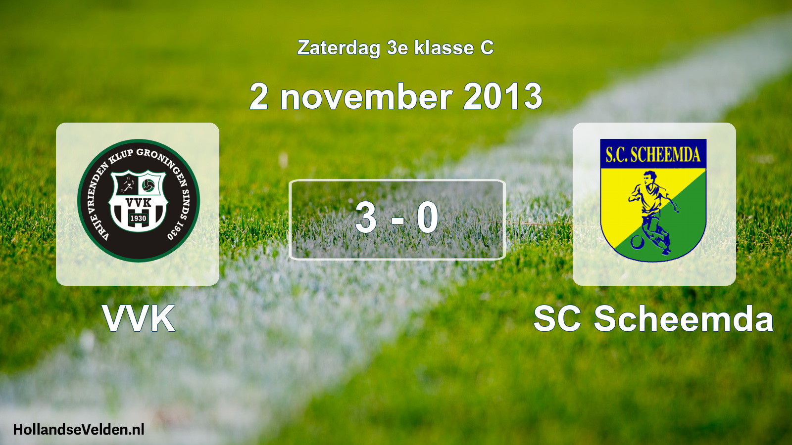 Total number of matches played: VVK - SC Scheemda 3 - 0 (2 November 2013)