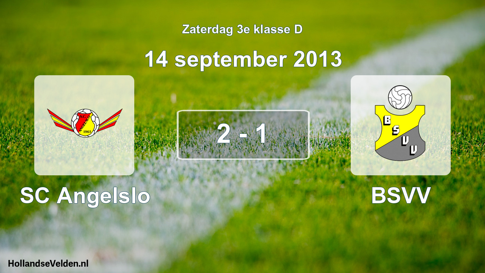 Total number of matches played: SC Angelslo - BSVV 2 - 1 (14 September 2013)
