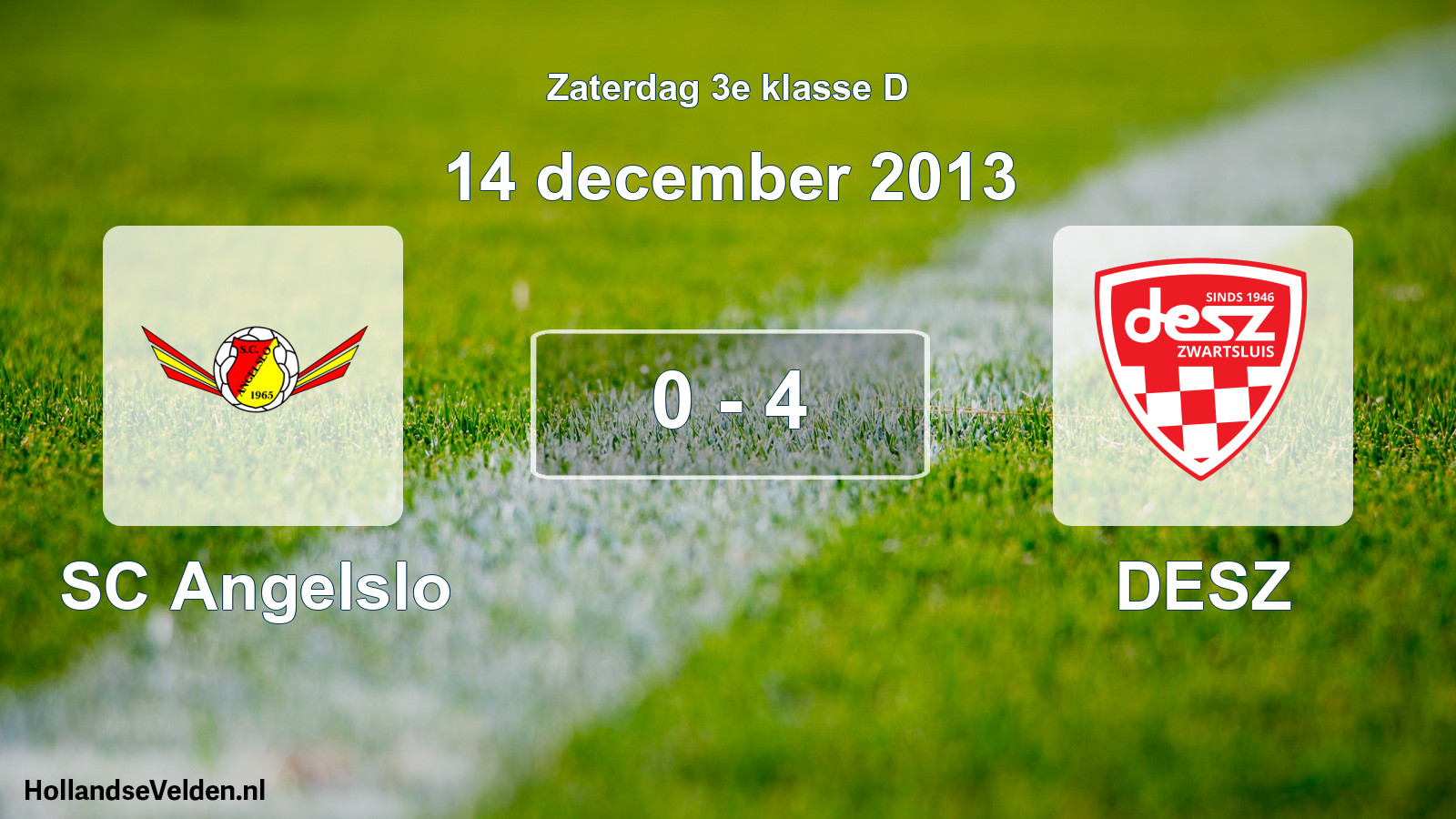 Total number of matches played: SC Angelslo - DESZ 0 - 4 (14 December 2013)