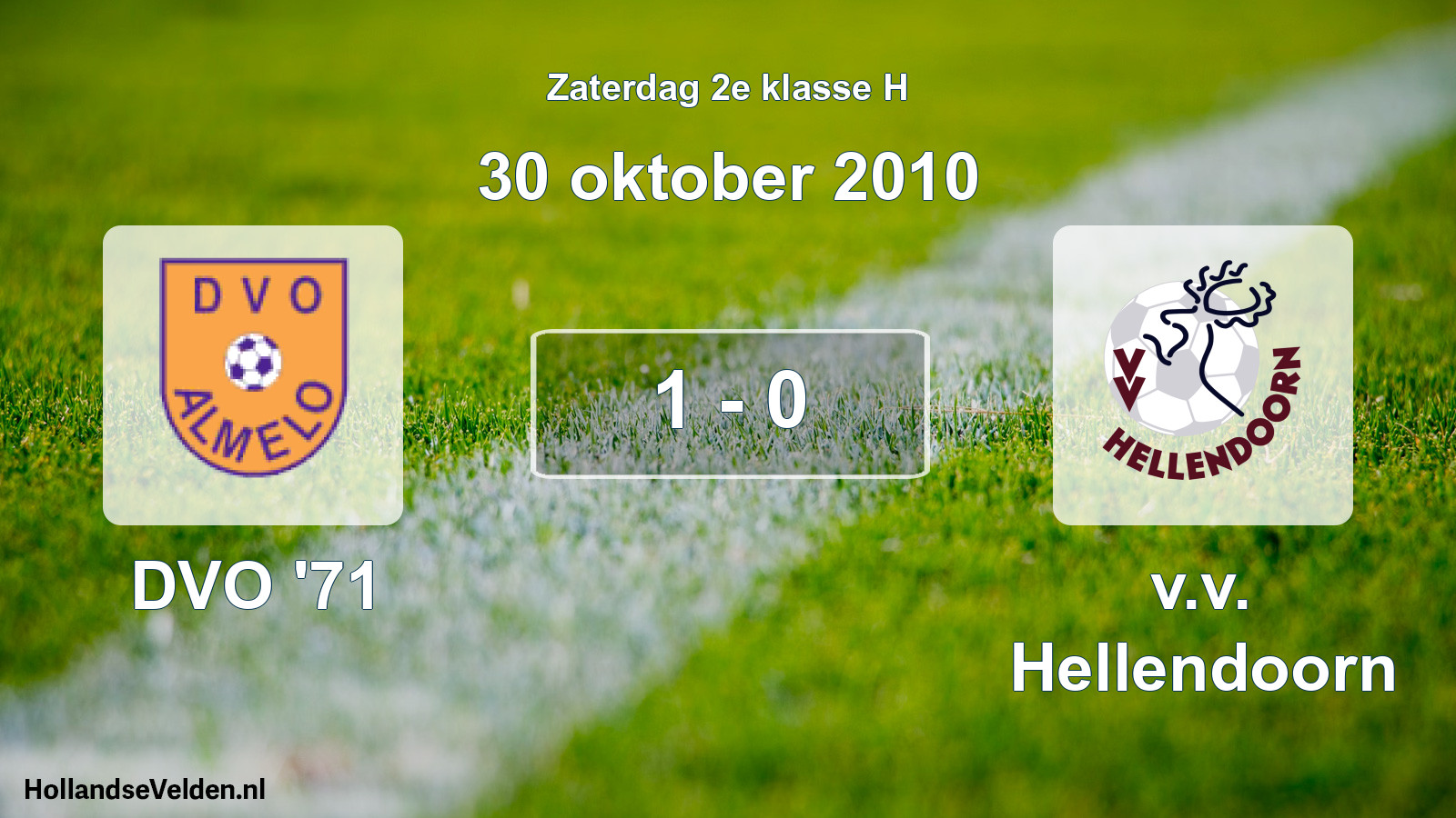 Total number of matches played: DVO '71 - v.v. Hellendoorn 1 - 0 (30 October 2010)