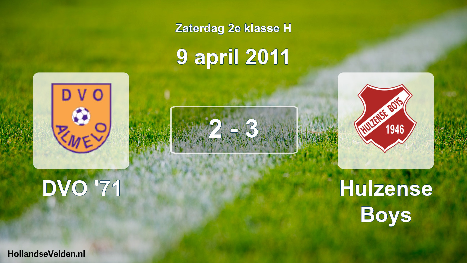 Total number of matches played: DVO '71 - Hulzense Boys 2 - 3 (9 April 2011)