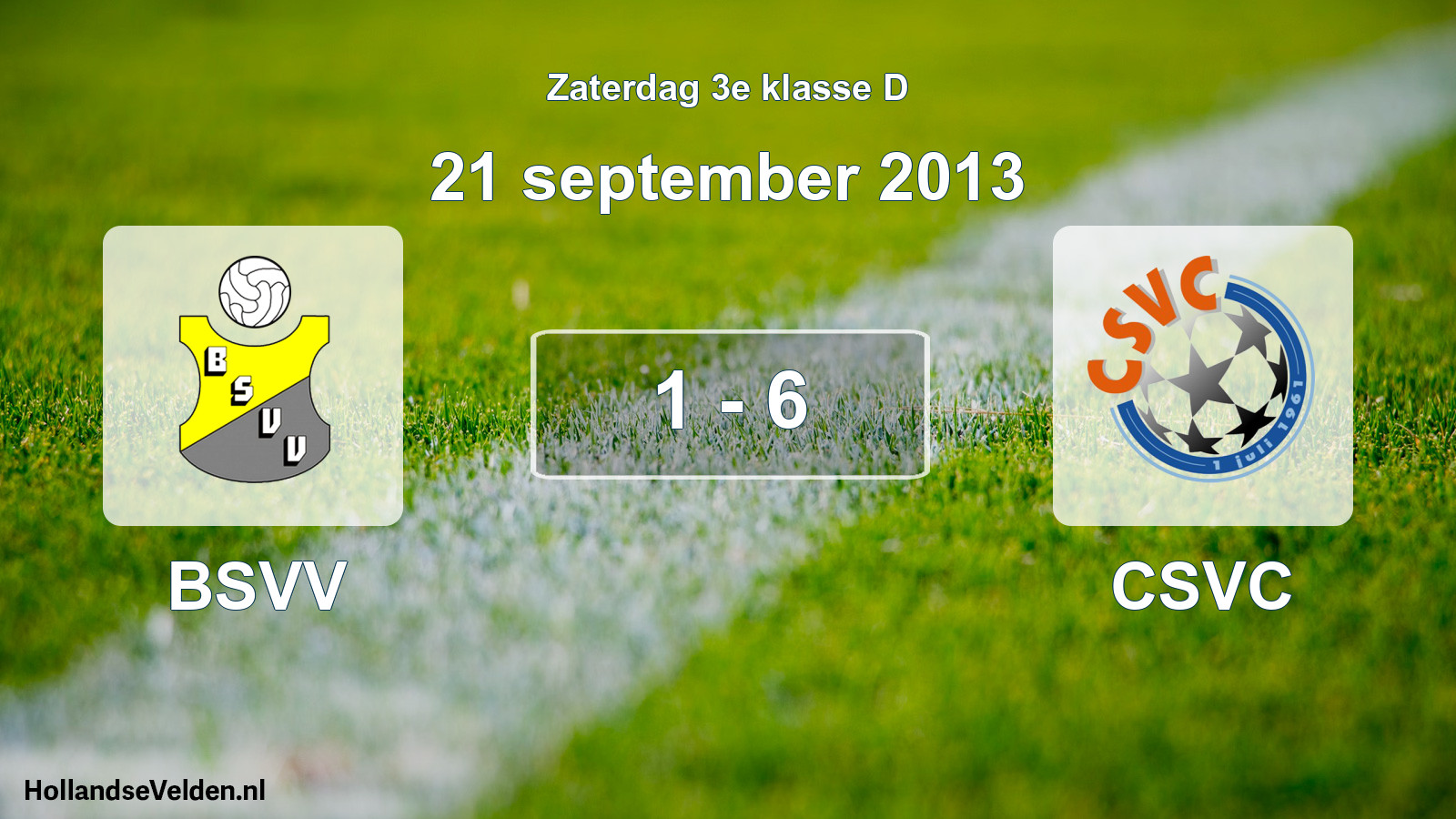 Total number of matches played: BSVV - CSVC 1 - 6 (21 September 2013)