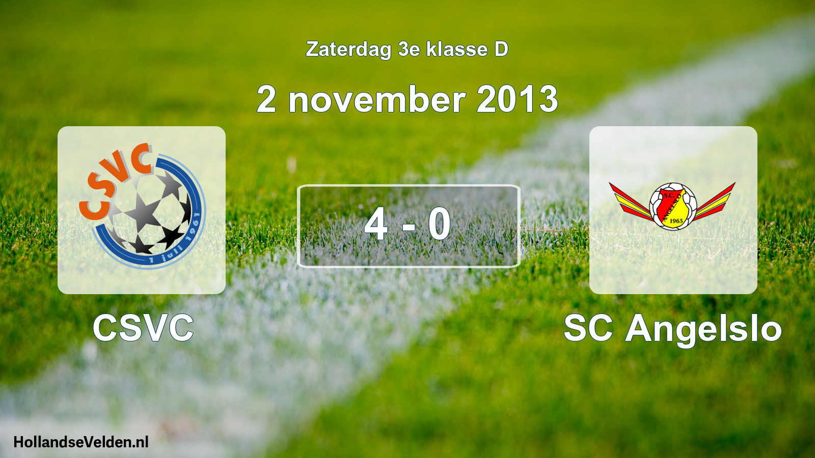 Total number of matches played: CSVC - SC Angelslo 4 - 0 (2 November 2013)