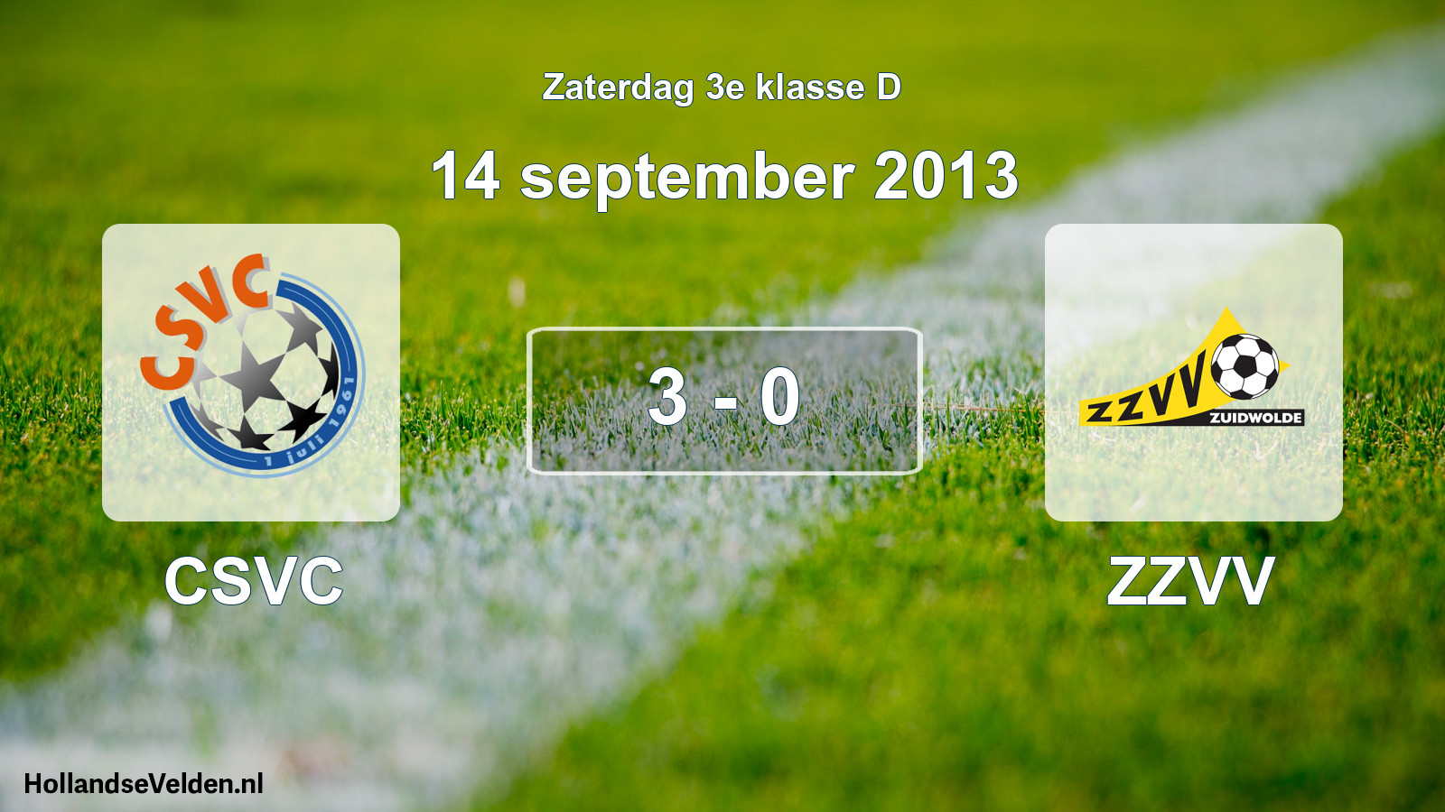 Total number of matches played: CSVC - ZZVV 3 - 0 (14 September 2013)
