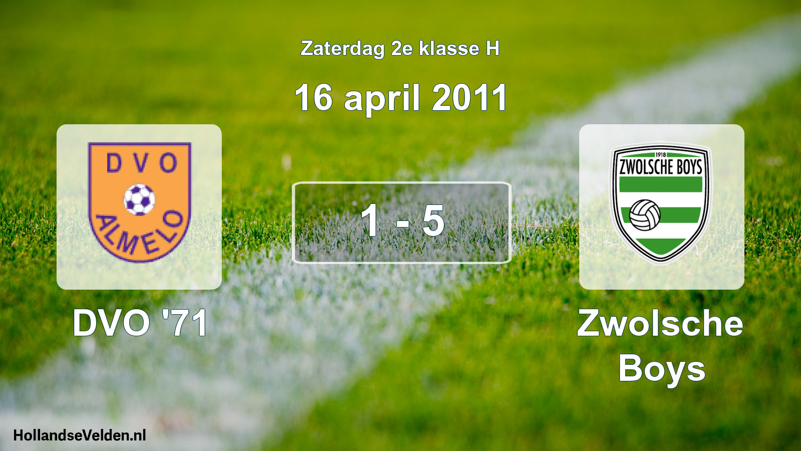Total number of matches played: DVO '71 - Zwolsche Boys 1 - 5 (16 April 2011)