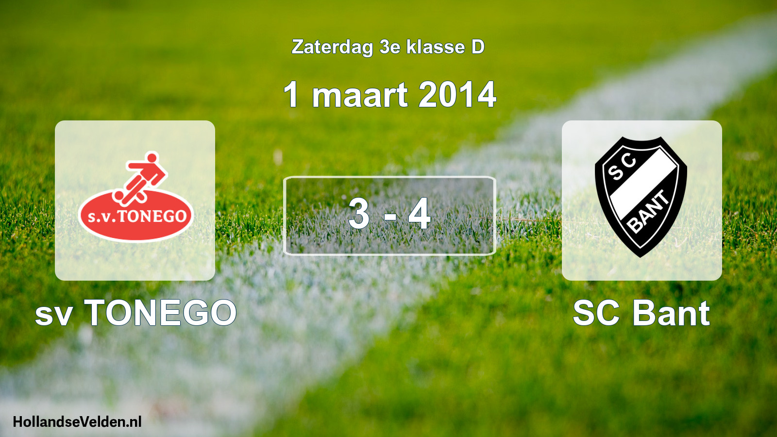 Total number of matches played: sv TONEGO - SC Bant 3 - 4 (1 March 2014)