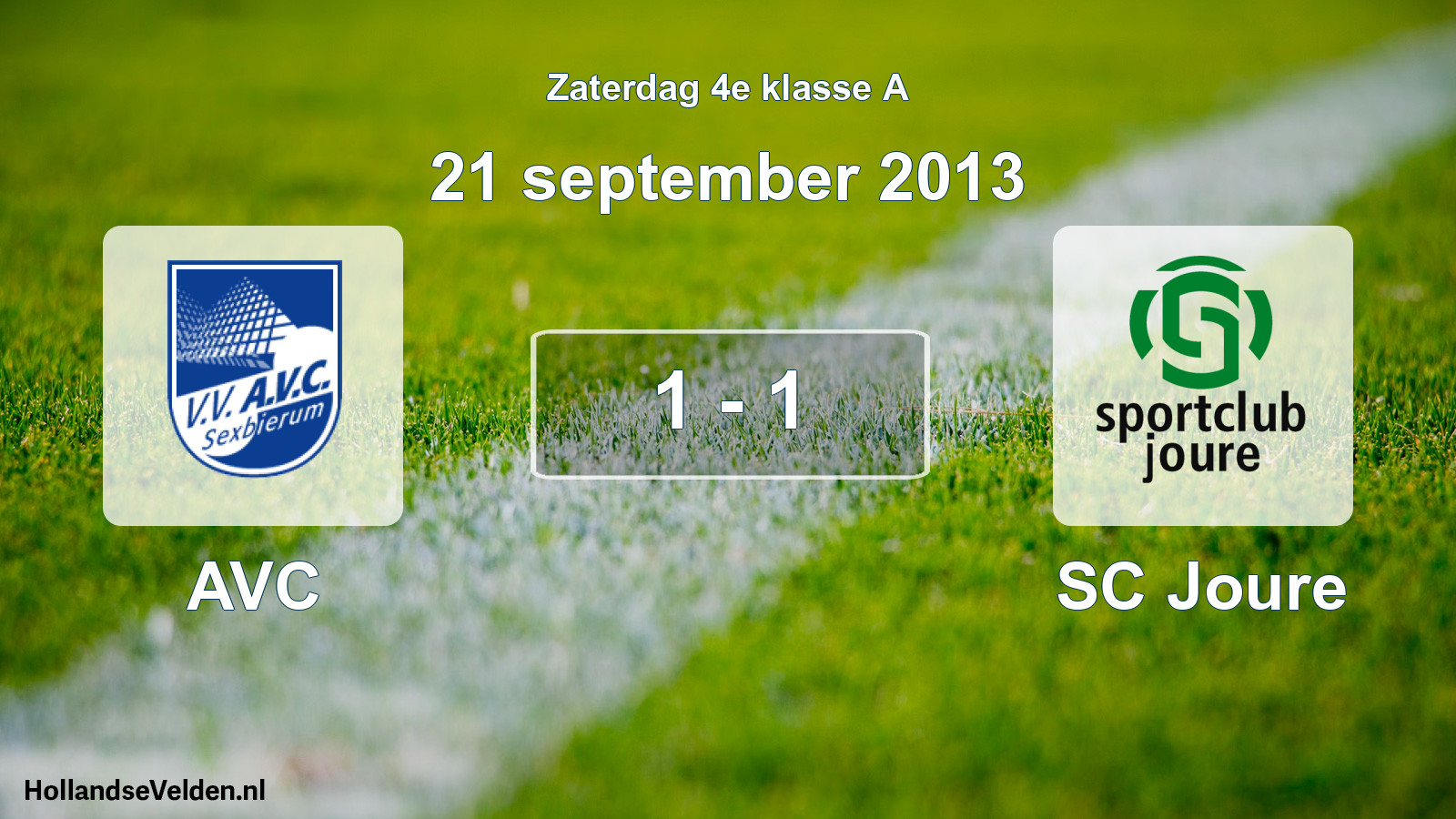 Total number of matches played: AVC - SC Joure 1 - 1 (21 September 2013)