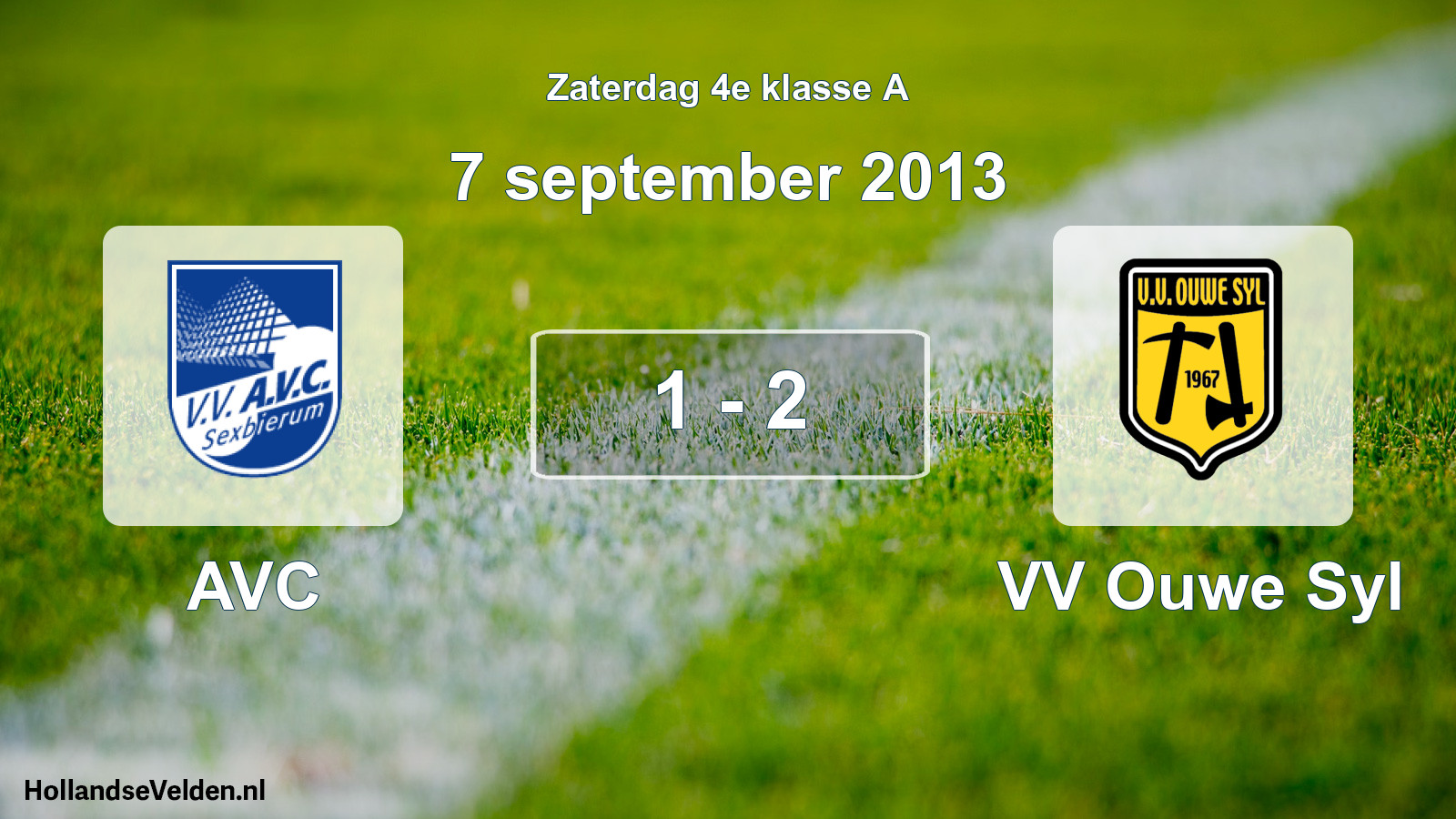 Total number of matches played: AVC - VV Ouwe Syl 1 - 2 (7 September 2013)