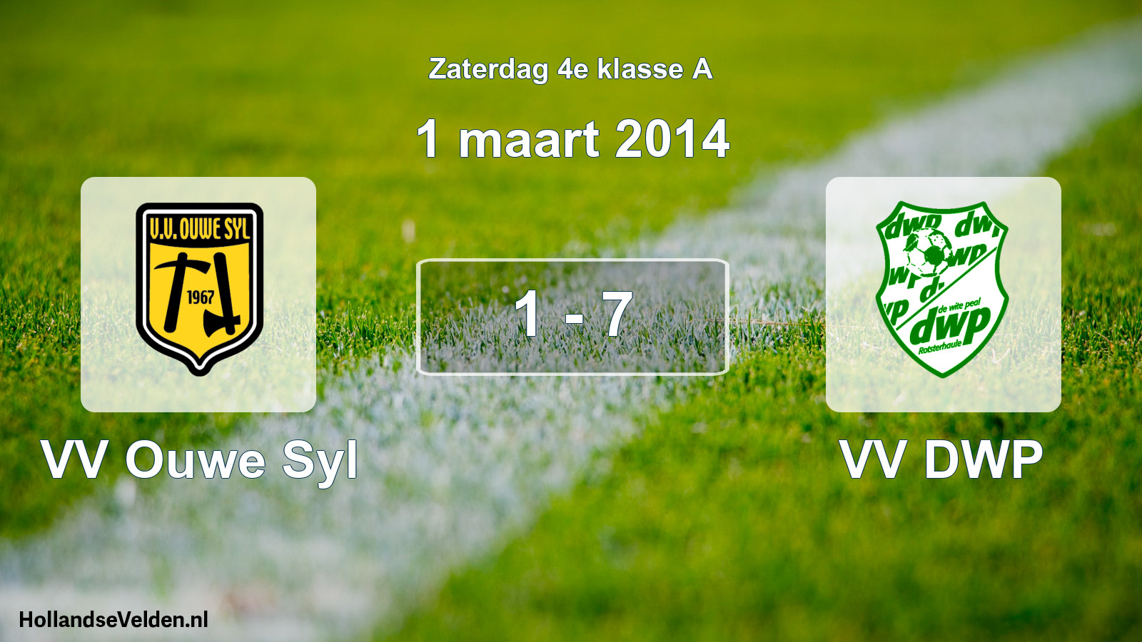 Total number of matches played: VV Ouwe Syl - VV DWP 1 - 7 (1 March 2014)
