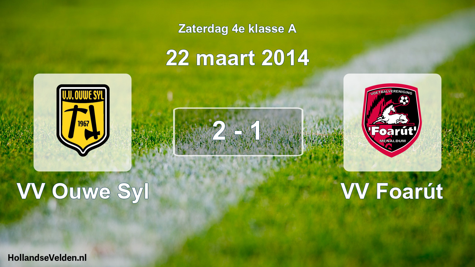 Total number of matches played: VV Ouwe Syl - VV Foarút 2 - 1 (22 March 2014)