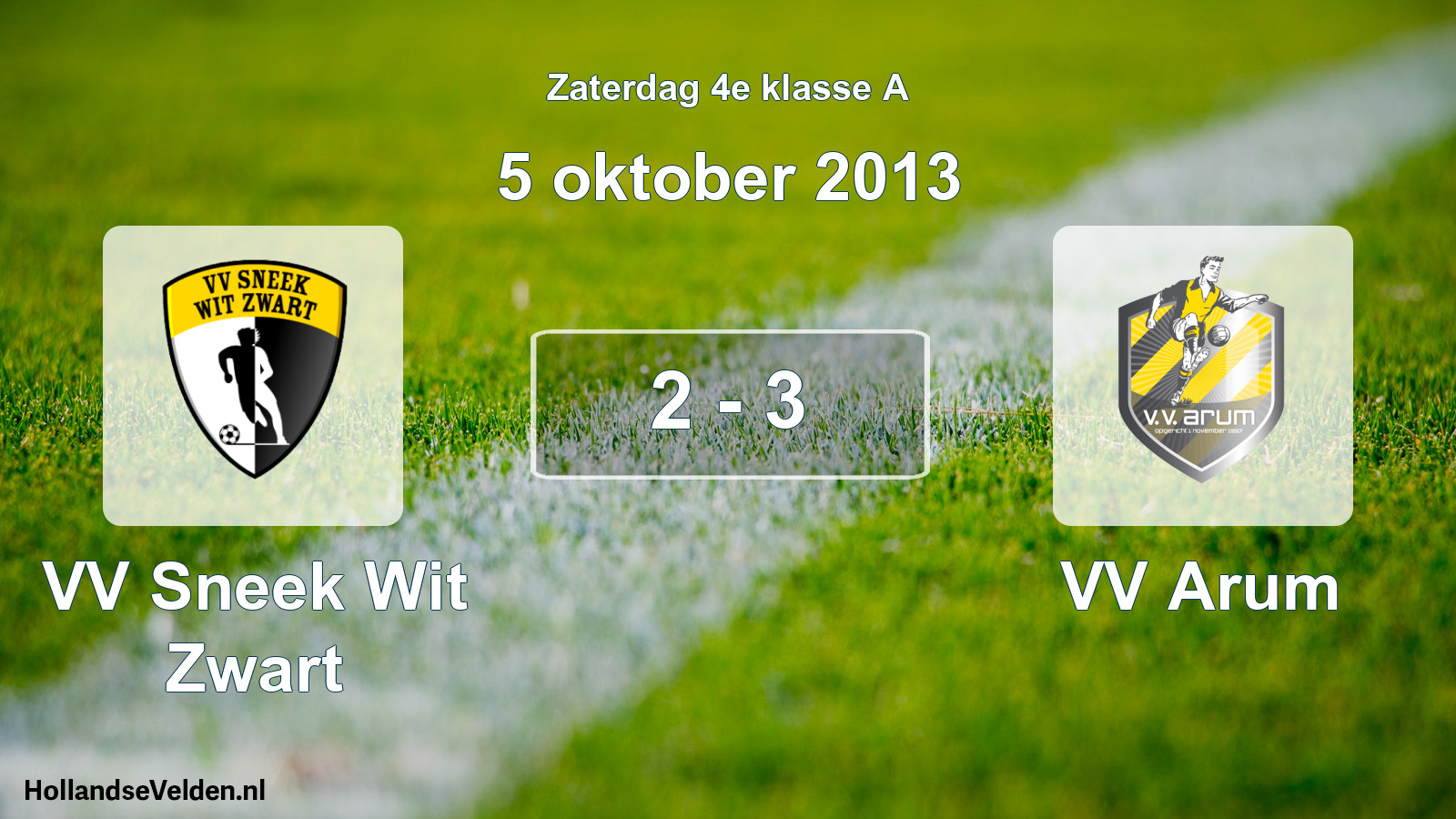 Total number of matches played: VV Sneek Wit Zwart - VV Arum 2 - 3 (5 October 2013)