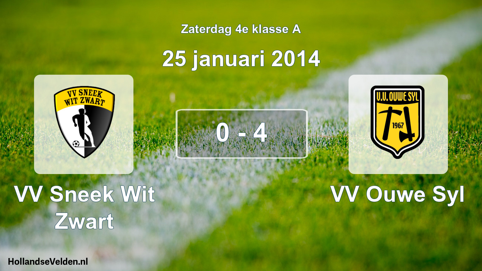 Total number of matches played: VV Sneek Wit Zwart - VV Ouwe Syl 0 - 4 (25 January 2014)