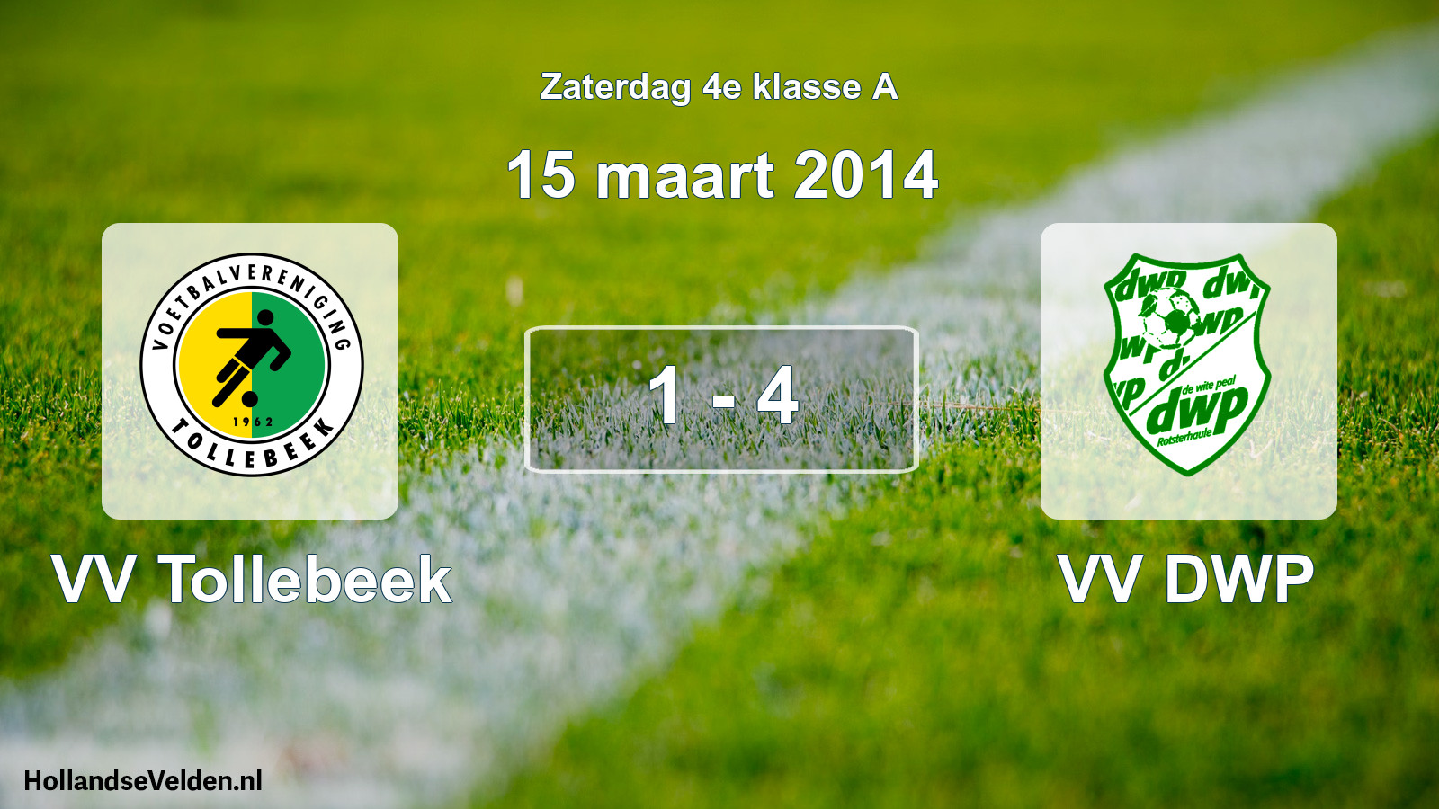 Total number of matches played: VV Tollebeek - VV DWP 1 - 4 (15 March 2014)
