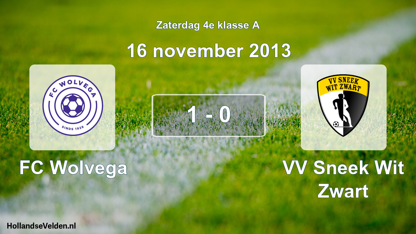 Total number of matches played: FC Wolvega - VV Sneek Wit Zwart 1 - 0 (16 November 2013)