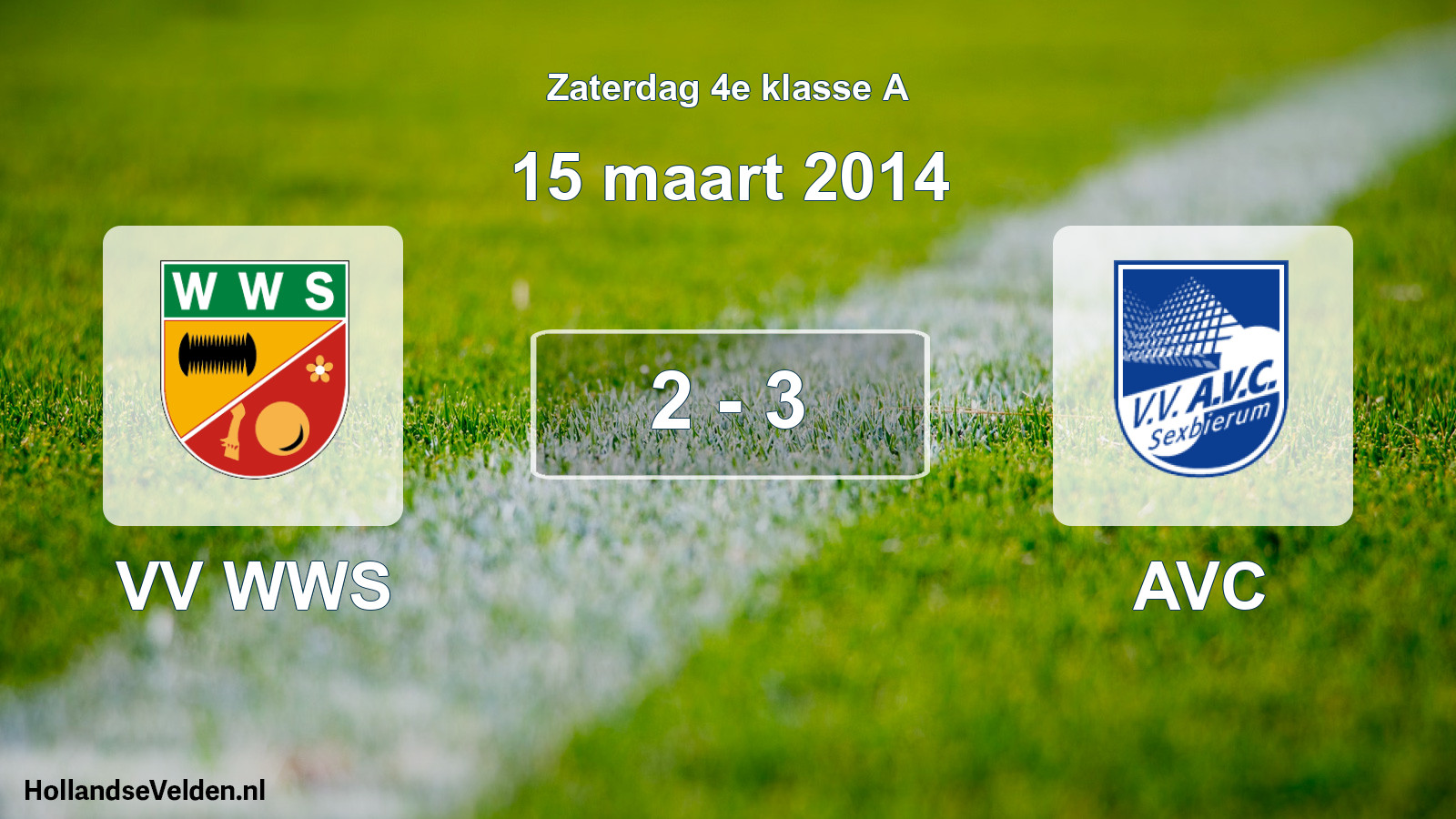 Total number of matches played: VV WWS - AVC 2 - 3 (15 March 2014)