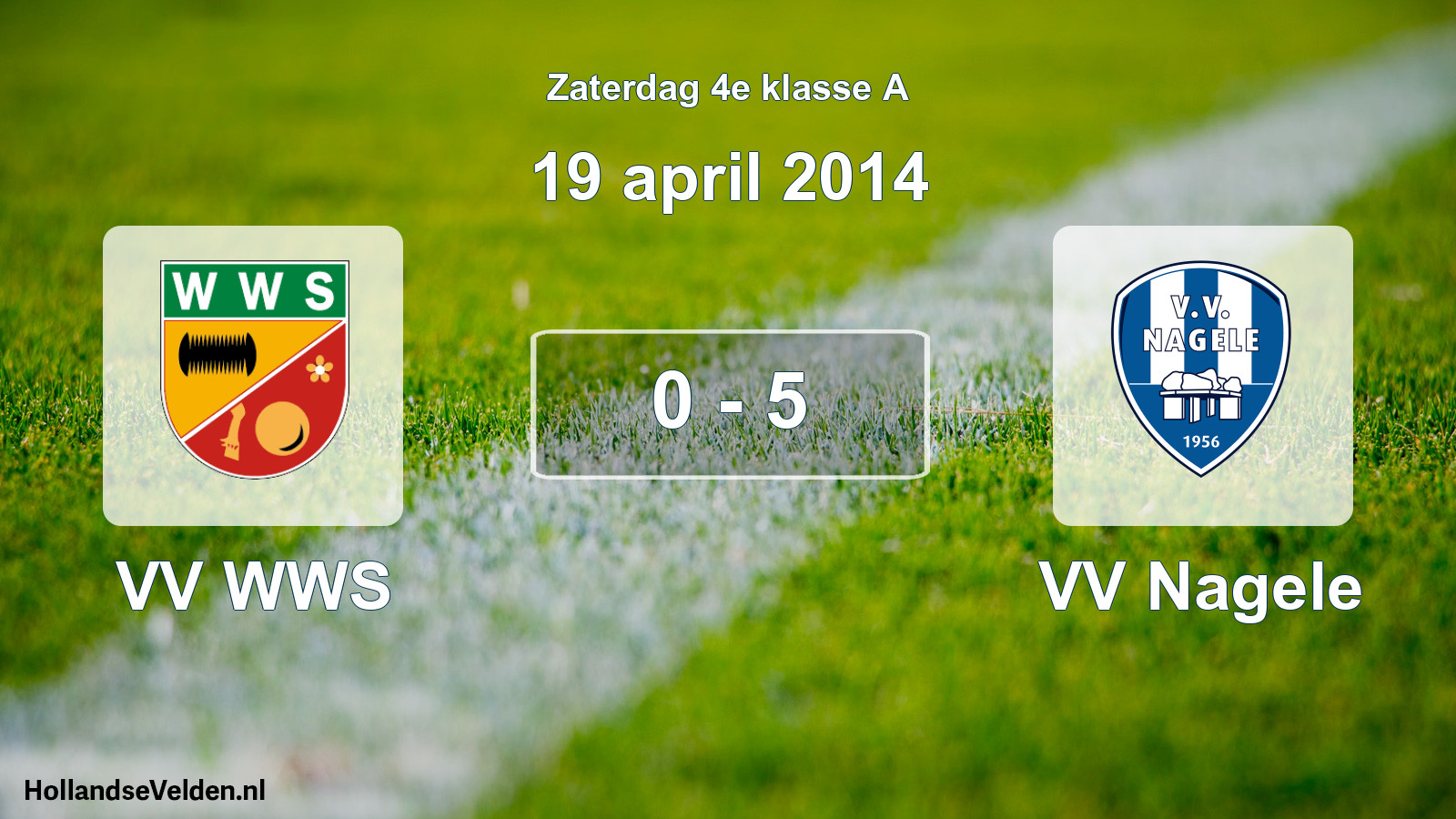 Total number of matches played: VV WWS - VV Nagele 0 - 5 (19 April 2014)