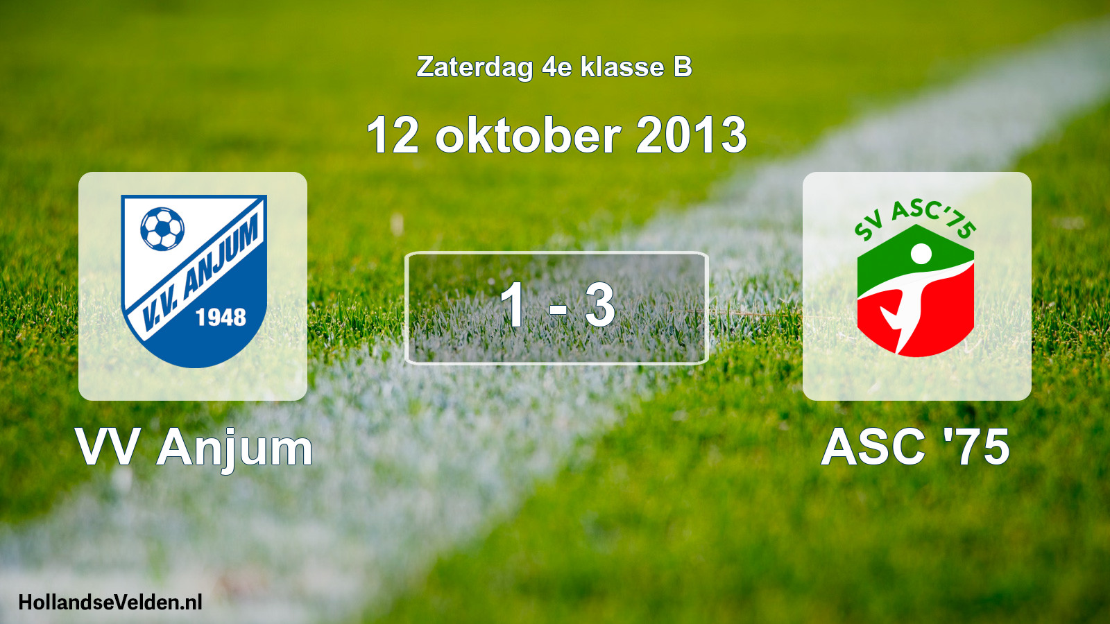 Total number of matches played: VV Anjum - ASC '75 1 - 3 (12 October 2013)